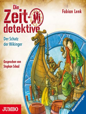cover image of Die Zeitdetektive. Der Schatz der Wikinger. Ein Krimi aus der Zeit der Drachenkrieger [7]
